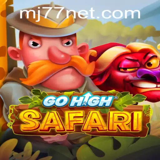 GoHighSafari: A Thrilling Digital Adventure with MJ77